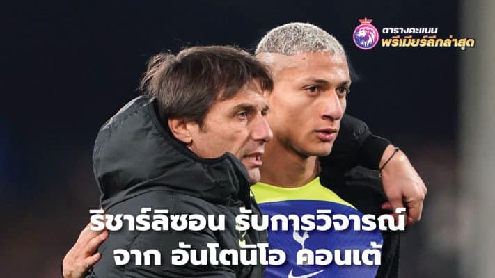 Richarlison criticized by Antonio Conte